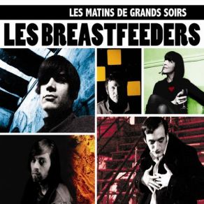 Download track Où Allez - Vous Si Vite? Les Breastfeeders