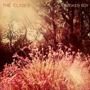 Download track Broken Boy The Clydes