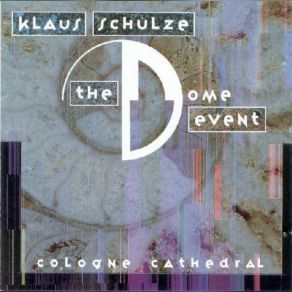 Download track The Dome Event (Op. 119, D-Minor) Klaus Schulze