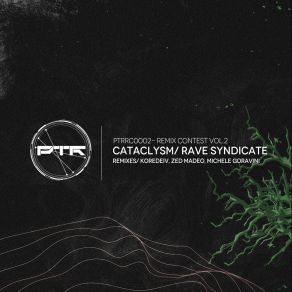 Download track Cataclysm (Koredeiv Remix) Rave SyndicateKoredeiv