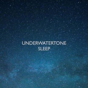 Download track Forty Winks Underwatertone