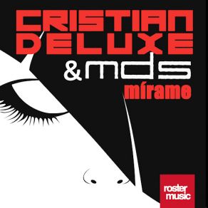 Download track Mirame (Extended Mix) Cristian Deluxe, MDS