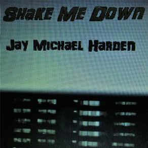 Download track Blood In My Eyes Jay Michael Harden