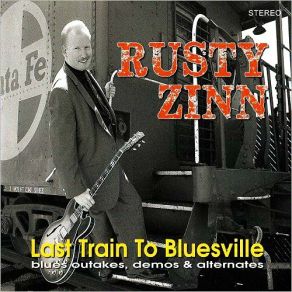 Download track Can't Hold Out Much Longer Rusty Zinn