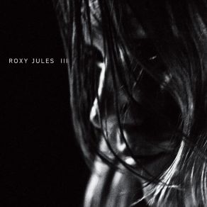 Download track I'm Not Always Sure The World Is A Place For Me Roxy Jules