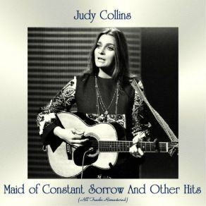 Download track The Rising Of The Moon (Remastered) Judy Collins