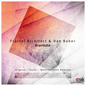 Download track Gravitate (Arzuk Remix) Fractal Architect, Dan Baber