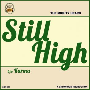 Download track Still High The Mighty Heard