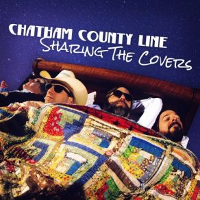 Download track Think Of What You've Done Chatham County Line