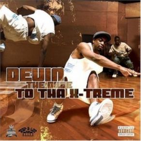 Download track To Tha X-Treme Devin The Dude