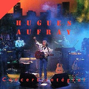 Download track La Complainte De Macky (Live À L'Olympia, Paris / 1991) Hugues Aufray