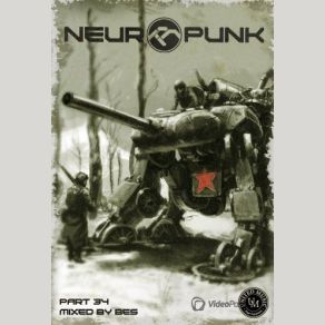 Download track Neuropunk Pt. 34 2 DJ Bes