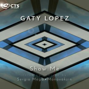 Download track Show Me (Monovakzin Remix) Gaty Lopez