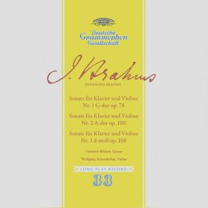 Download track Violin Sonata No. 3 In D Minor, Op. 108: Brahms: Violin Sonata No. 3 In D Minor, Op. 108 - II. Adagio Brahms, Johannes Brahms, Wolfgang Schneiderhan, Friedrich Wührer