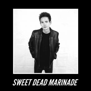 Download track I'm So Sorry Sweet Dead Marinade