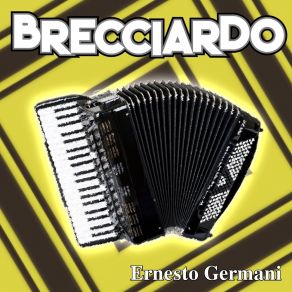 Download track Brecciardo (Valzer) Ernesto Germani