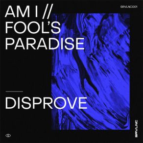 Download track Am I Disprove