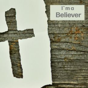 Download track I'm A Believer Heaven Is Shining