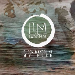 Download track My Fuse Ruben Mandolini