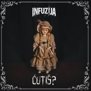 Download track Ćutiš Infuzija