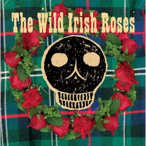 Download track Whiskey You're The Devil Irish Roses