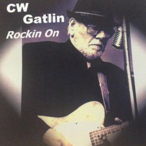 Download track Sweet Angel Blues C W Gatlin