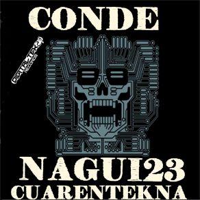 Download track Cuarentekna Conde Nagui23