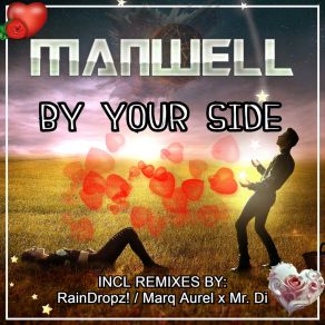 Download track By Your Side (Marq Aurel & Mr. Di Hardstyle Remix) ManwellMarq Aurel, Mr. Di