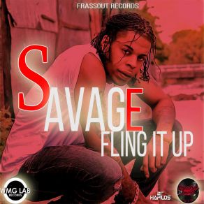 Download track Fling It Up Savage