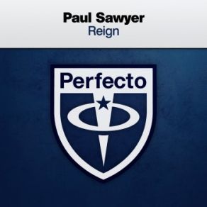 Download track Reign (Extended Mix) Paul Sawyer