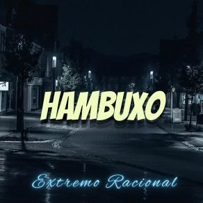 Download track Falsedades HAMBUXO