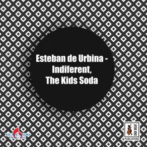 Download track Indiferent Esteban De Urbina