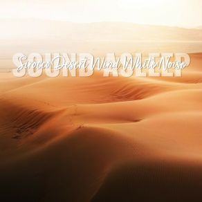 Download track Sirocco Desert Wind White Noise, Pt. 11 Elijah Wagner