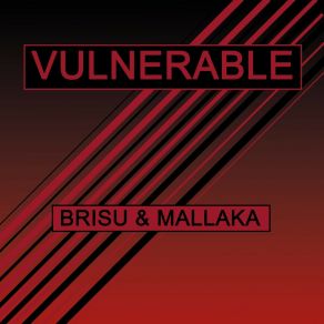 Download track Vulnerable Brisu