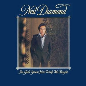 Download track Let Me Take You In My Arms Again Neil Diamond