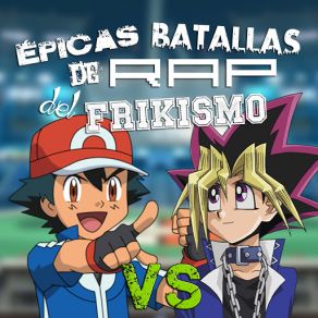 Download track Ash Ketchum Vs Yugi Muto (Épicas Batallas De Rap Del Frikismo T2) Keyblade