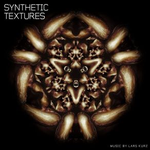 Download track Synthetic Texture 3 (Less) Lars KurzLess