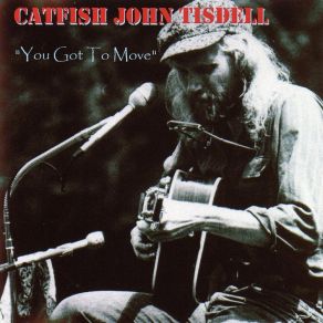 Download track Rainy Day Women (Remastered) Catfish John Tisdell