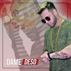 Download track Dame Deso Kent