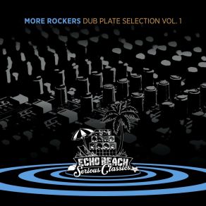 Download track More Rockers More Rockers