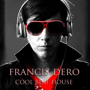 Download track Just For Me Francis Dero