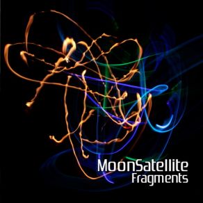 Download track Fragments Part IV MoonSatellite