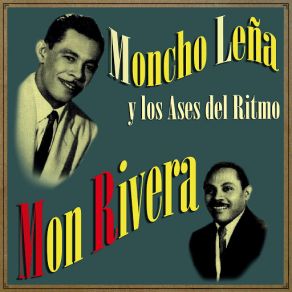 Download track Como Espero Tu Regreso (Cha Cha Chá) Mon Rivera