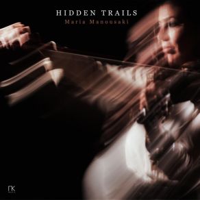 Download track Hidden Trails Maria Manousaki