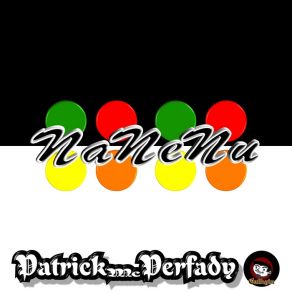 Download track Na Ne Nu (Radio Version) Patrick Mc Perfady