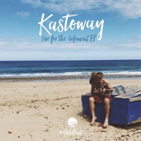 Download track Hold On To Me Kastoway