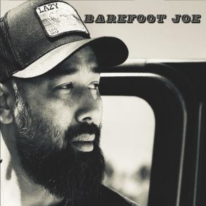 Download track Stumblin' Man Barefoot Joe