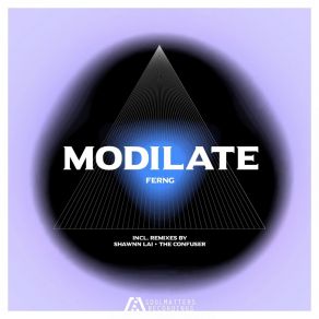 Download track Modilate (Shawnn Lai Remix) Ferng