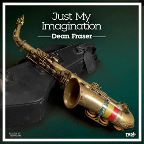 Download track Just My Imagination Dean Fraser, Michael Howell