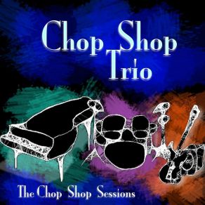 Download track Spicy Cabbage Chop Shop Trio